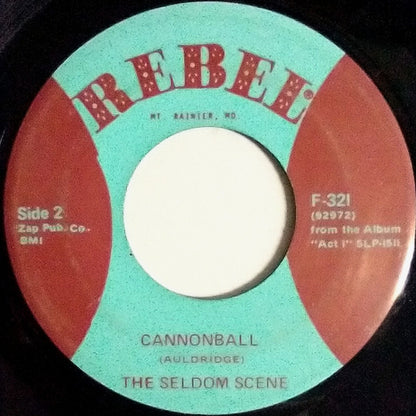 The Seldom Scene : City Of New Orleans / Cannonball (7", Single)