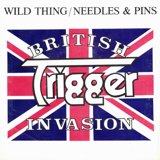 Trigger (29) : British Invasion (7", Single)