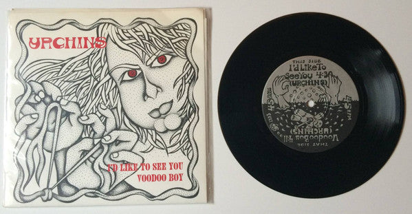 Urchins* : I'd Like To See You / Voodoo Boy (7", Single)