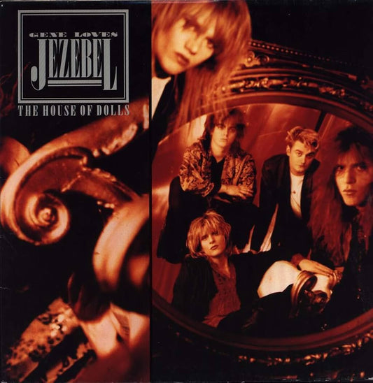 Gene Loves Jezebel – The House of Dolls [1987 US Press Sealed]