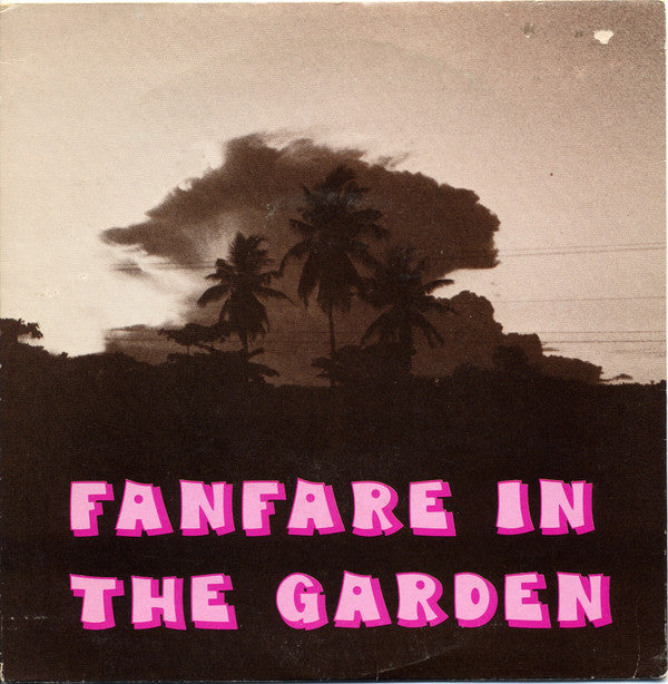 Essential Logic : Fanfare In The Garden (7", Single)