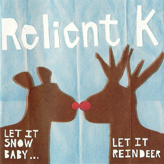 Relient K : Let It Snow Baby... Let It Reindeer (CD, Album)