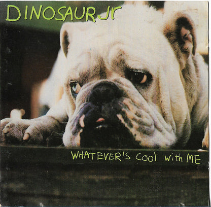 Dinosaur Jr* : Whatever's Cool With Me (CD, Comp, SRC)