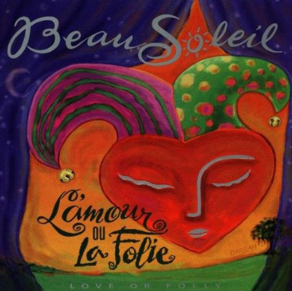 Beausoleil : L'amour Ou La Folie = Love Or Folly (CD, Album)