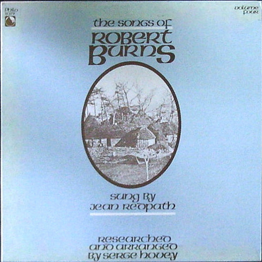 Robert Burns (4), Jean Redpath, Serge Hovey : The Songs of Robert Burns, Volume Four (LP, Album)