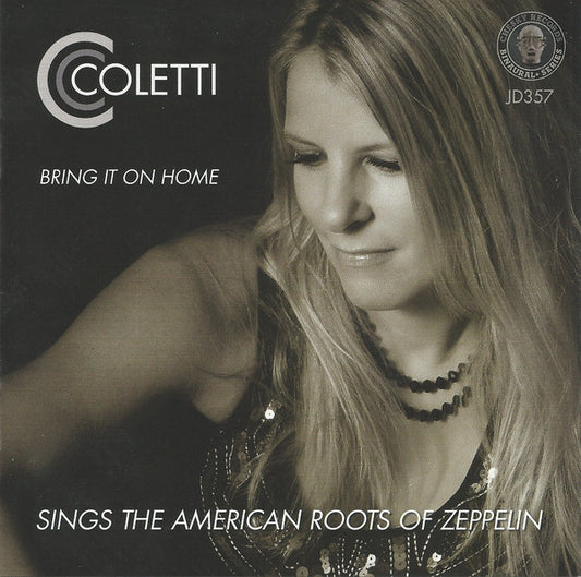 CC Coletti : Bring It On Home (CD, Album)