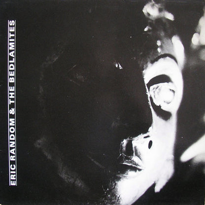 Eric Random And The Bedlamites : Mad As Mankind (12")