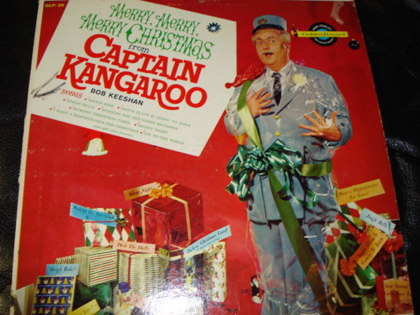 Captain Kangaroo, Mr. Green Jeans And The Sandpiper Chorus And Orchestra : Merry, Merry, Merry Merry Christmas! From Captain Kangaroo (LP, Album)