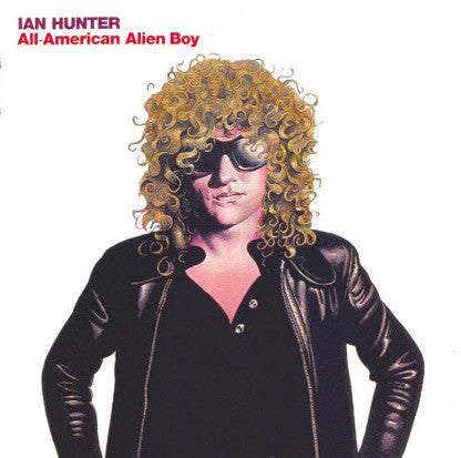 Ian Hunter : All-American Alien Boy (CD, Album, RE, RM, Bon)