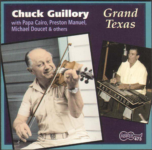 Chuck Guillory : Grand Texas (CD, Album, RE)