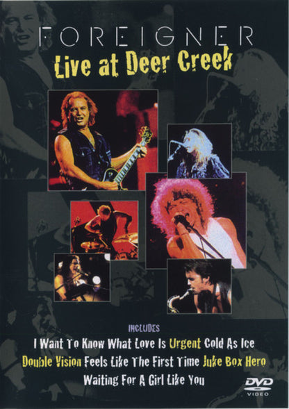 Foreigner : Live At Deer Creek  (DVD-V)
