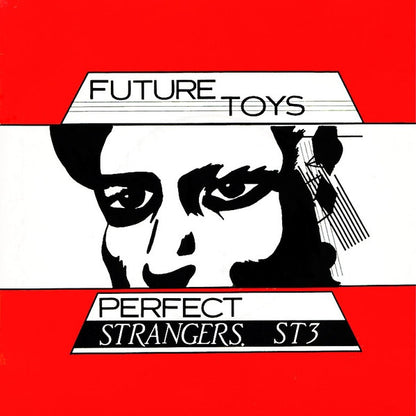 Future Toys : Perfect Strangers (7")