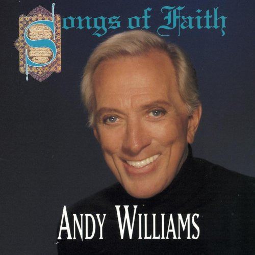 Andy Williams : Songs Of Faith (CD, Comp)