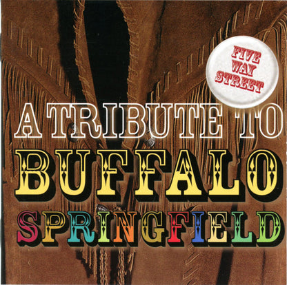 Various : Five Way Street: A Tribute To Buffalo Springfield (CD, Comp)