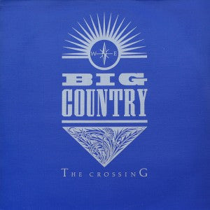 Big Country : The Crossing (LP, Album, Club, RCA)