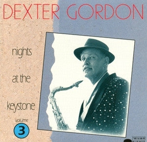Dexter Gordon : Nights At The Keystone Volume 3 (CD, Album)