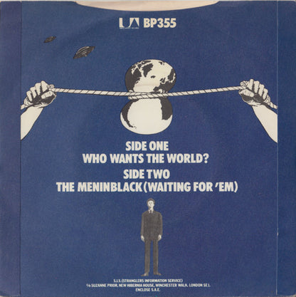 The Stranglers : Who Wants The World? / The Meninblack (Waiting For 'Em) (7", Single)