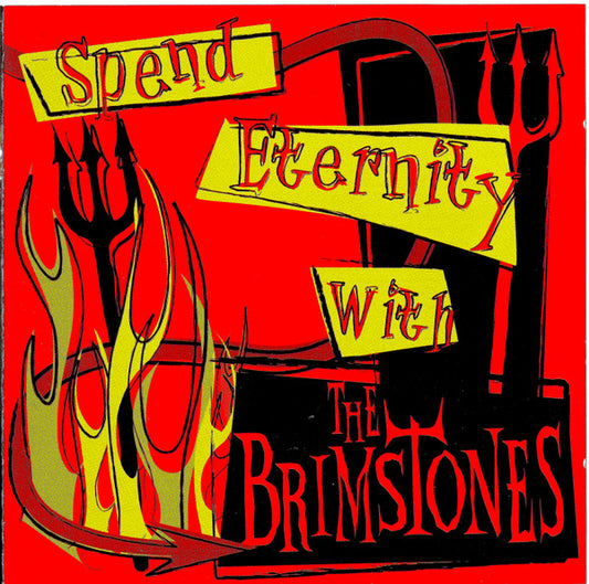 The Brimstones : Spend Eternity With The Brimstones (CD, Album)