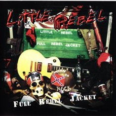 Little Rebel : Full Rebel Jacket (CD, Album)