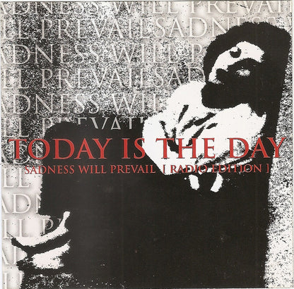 Today Is The Day : Sadness Will Prevail [Radio Edition] (CD, Album, Promo)