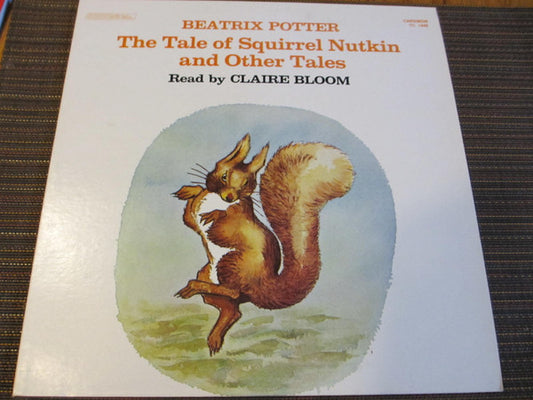 Claire Bloom : The Tale Of Squirrel Nutkin And Other Tales (LP)