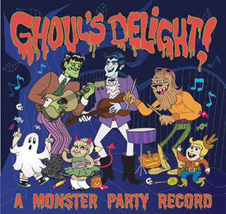 Various : Ghoul's Delight!  A Monster Party Record (2xCD, Comp)