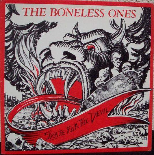 The Boneless Ones : Skate For The Devil (LP, Album)
