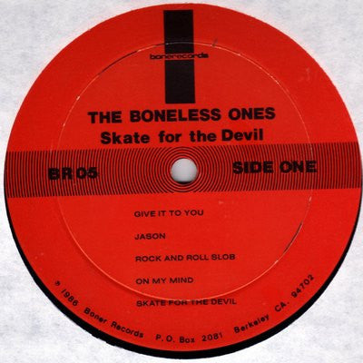 The Boneless Ones : Skate For The Devil (LP, Album)