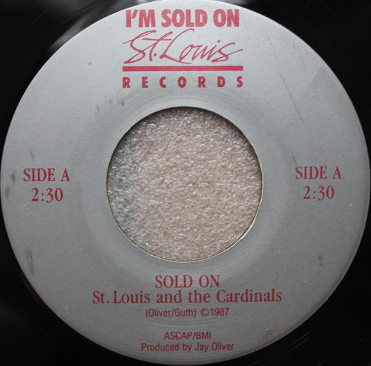 St. Louis And The Cardinals / The Ralph Butler Band* : Sold On / Only Want To Touch You (7", Single)