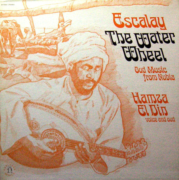 Hamza El Din : Escalay / The Water Wheel (LP, RP, All)