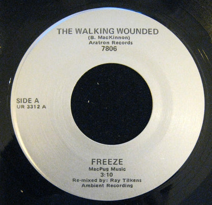 Freeze (38) : The Walking Wounded  (7")