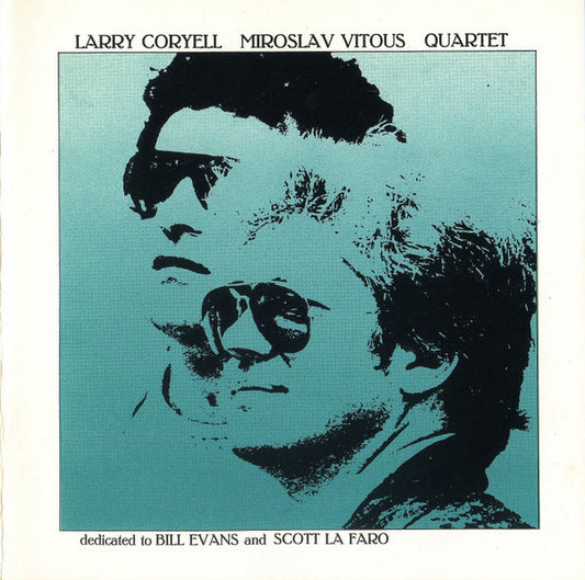 Larry Coryell, Miroslav Vitous : Quartet - Dedicated To Bill Evans And Scott La Faro (CD, Album)