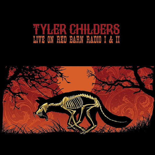 Tyler Childers - Live on Red Barn Radio I & II [Red Smoke]