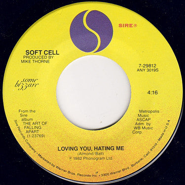 Soft Cell : Loving You, Hating Me (7", Single)