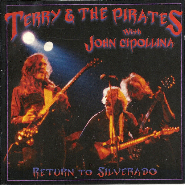 Terry And The Pirates : Return To Silverado (2xCD, Album)