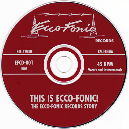 Various : This Is Ecco-Fonic! The Ecco-Fonic Records Story (CD, Comp)
