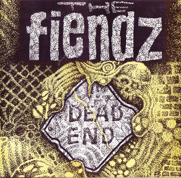The Fiendz : Dead End (7")
