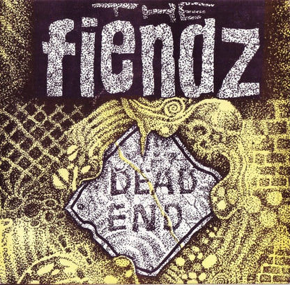 The Fiendz : Dead End (7")