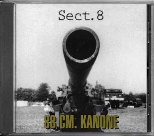 Sect. 8 : 88 Cm. Kanone (CD, Album)
