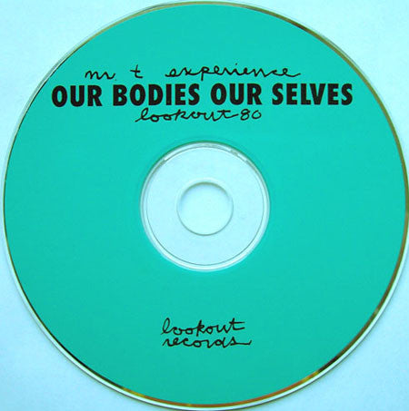 The Mr. T Experience : Our Bodies Our Selves (CD, Album)