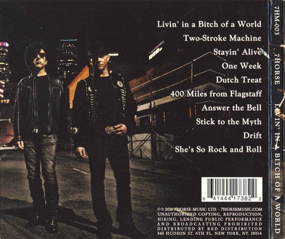 7Horse : Livin' In A Bitch Of A World (CD, Album)