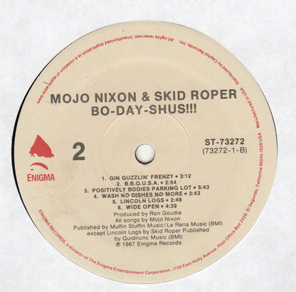 Mojo Nixon & Skid Roper : Bo-Day-Shus!!! (LP, Album)