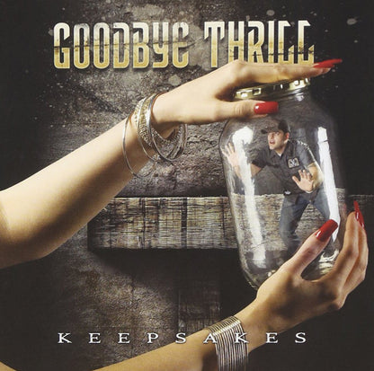 Goodbye Thrill : Keepsakes (CD, Album, Ltd + DVD-V)