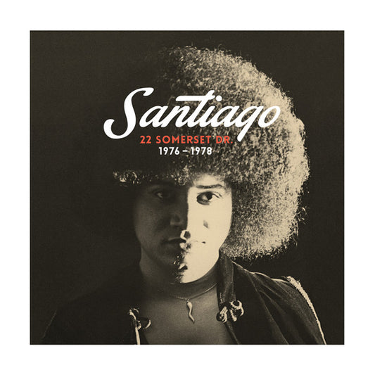 Santiago* : 22 Somerset Dr. (1976-1978) (LP, Comp)