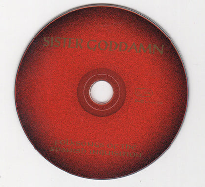 Sister Goddamn : Folksongs Of The Spanish Inquisition (CD, Album)