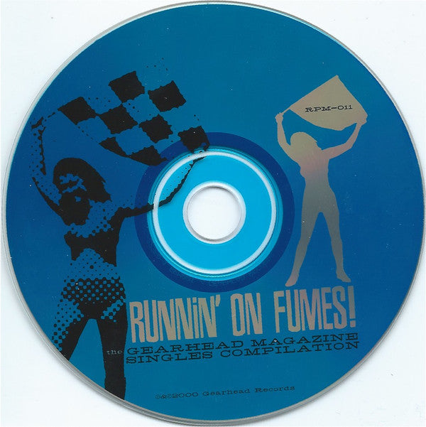 Runnin' On Fumes! (The Gearhead Magazine Singles Compilation) - Various