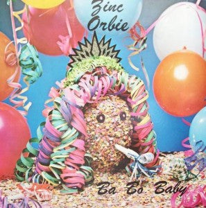 Ba Bo Baby - Zinc Orbie
