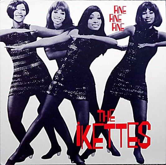 Fine Fine Fine - The Ikettes