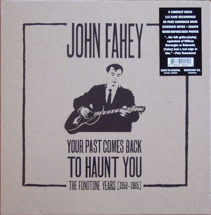 Your Past Comes Back To Haunt You (The Fonotone Years [1958-1965]) - John Fahey