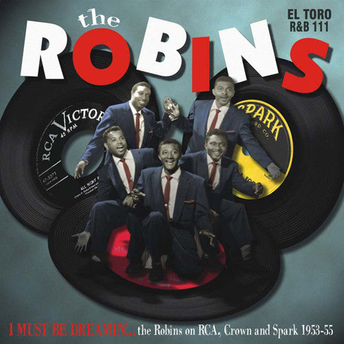 I Must Be Dreamin' - The Robins